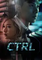  CTRL смотреть онлайн сериал 1 сезон 